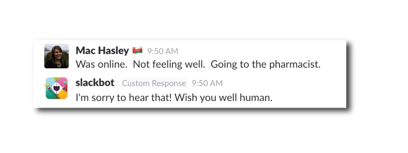 When Converters get sick, slackbot joins the empathetic human chorus: