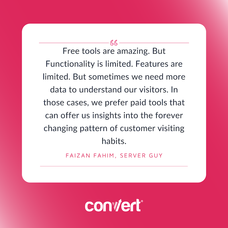 Free A/B Testing Tools. Free tools are amazing. But Functionality is limited. Features are limited. But sometimes we need more data to understand our visitors. In those cases, we prefer paid tools that can offer us insights into the forever changing pattern of customer visiting habits. Faizan Fahim