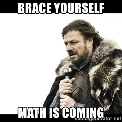 Meme with text brace yourself math is coming