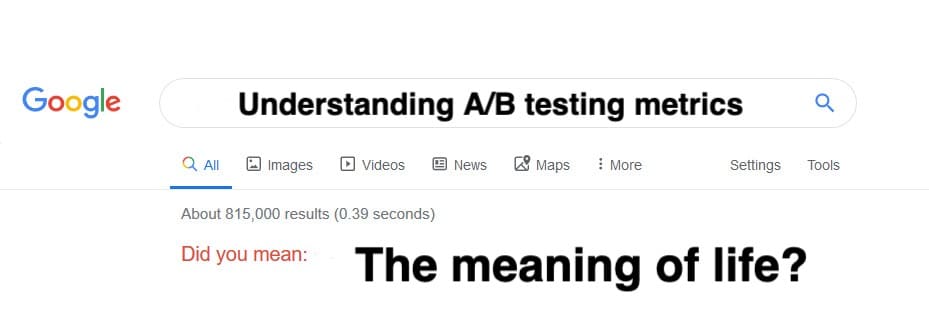 Google search of the phrase "understanding A/B testing metrics"