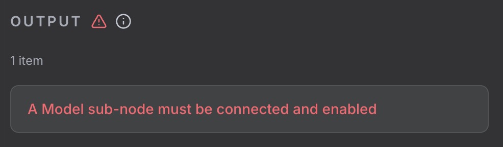 “A Model sub-node must be connected” error