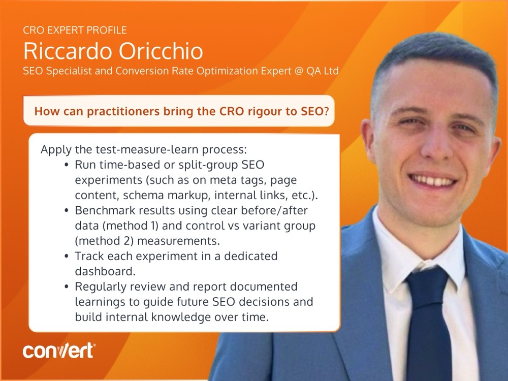 Riccardo Oricchio How can practitioners bring the CRO rigour to SEO ?