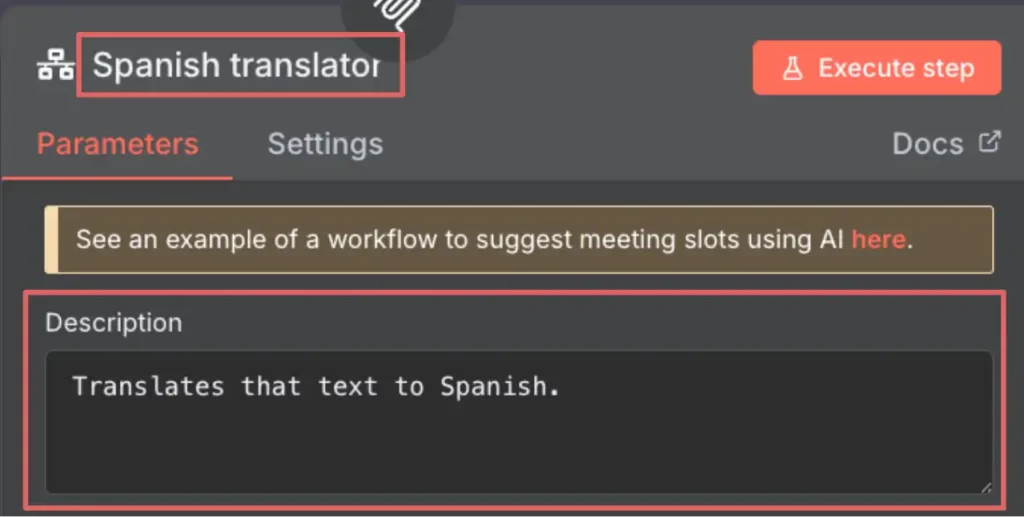 "Call n8n Workflow" setting definition to "Translates that text to Spanish" and name to "Spanish translator"