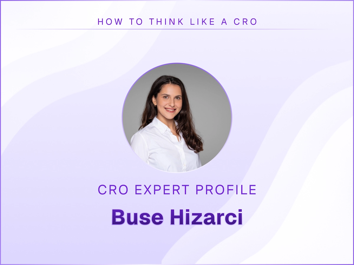 Testing Mind Map Series: How to Think Like a CRO Pro, Part 96 with Buse Hizarci